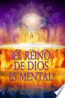 libro El Reino De Dios Es Mental